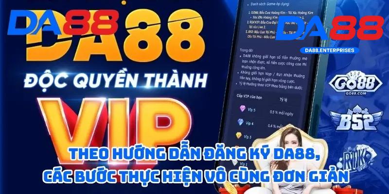 Đăng Ký DA88 1 Hướng dẫn đăng ký DA88